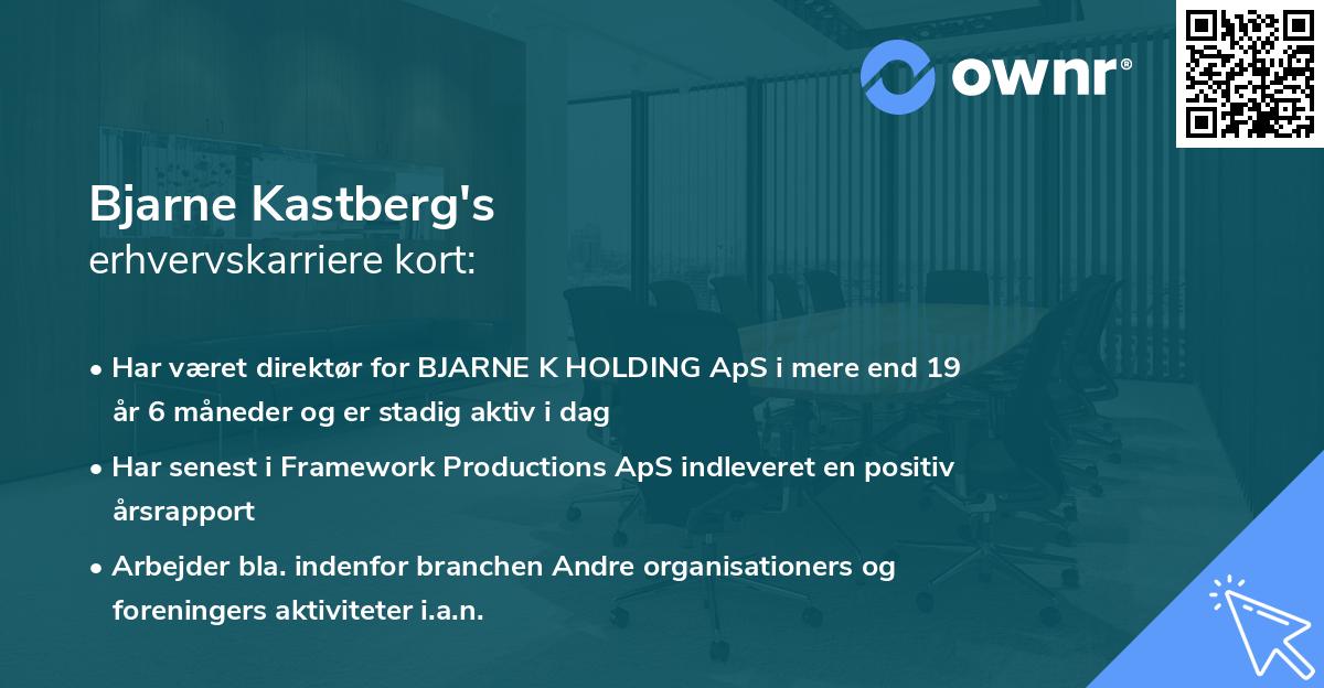 Bjarne Kastberg's erhvervskarriere kort