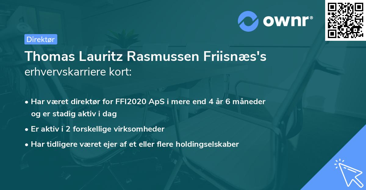 Thomas Lauritz Rasmussen Friisnæs's erhvervskarriere kort