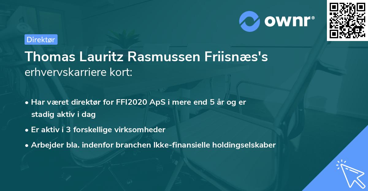 Thomas Lauritz Rasmussen Friisnæs's erhvervskarriere kort