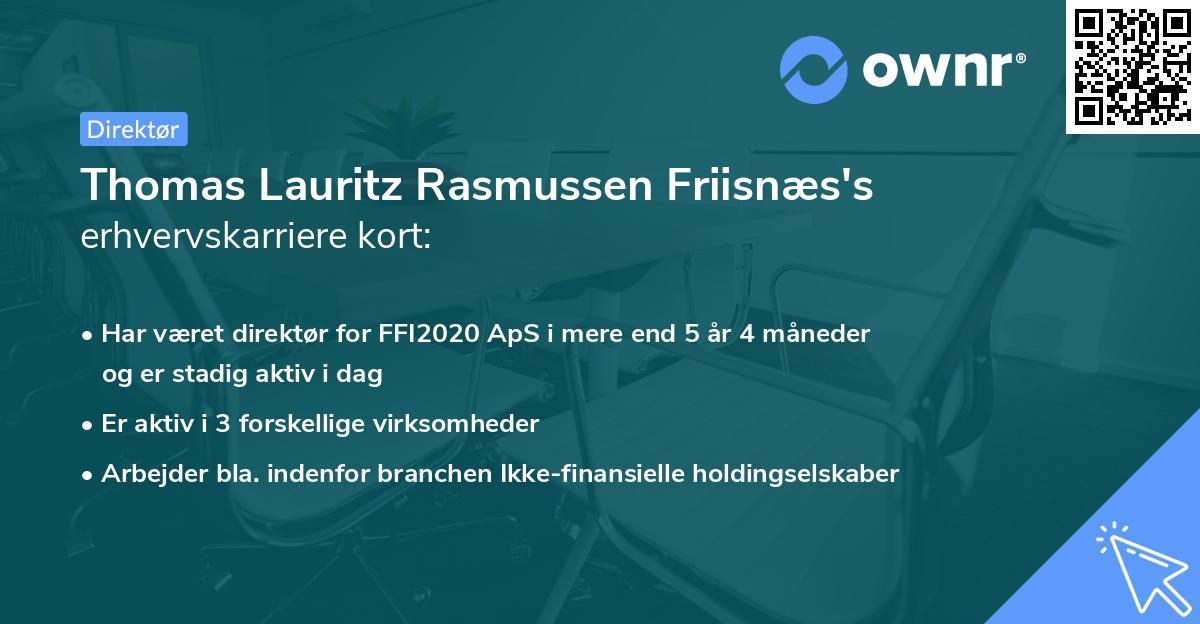 Thomas Lauritz Rasmussen Friisnæs's erhvervskarriere kort