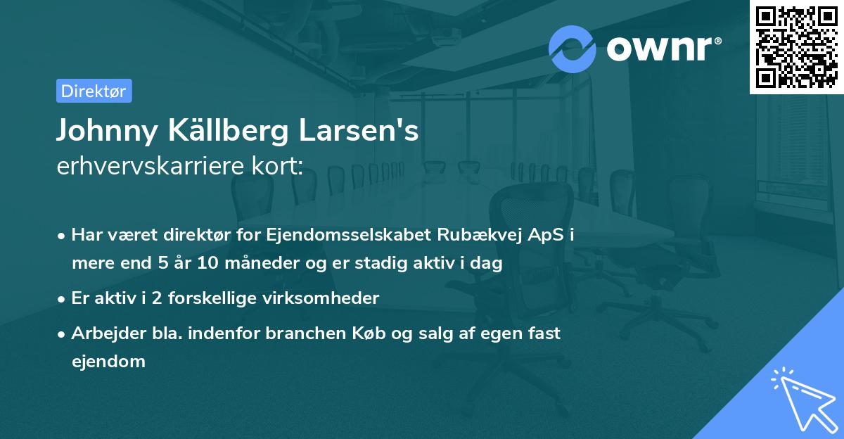 Johnny Källberg Larsen's erhvervskarriere kort