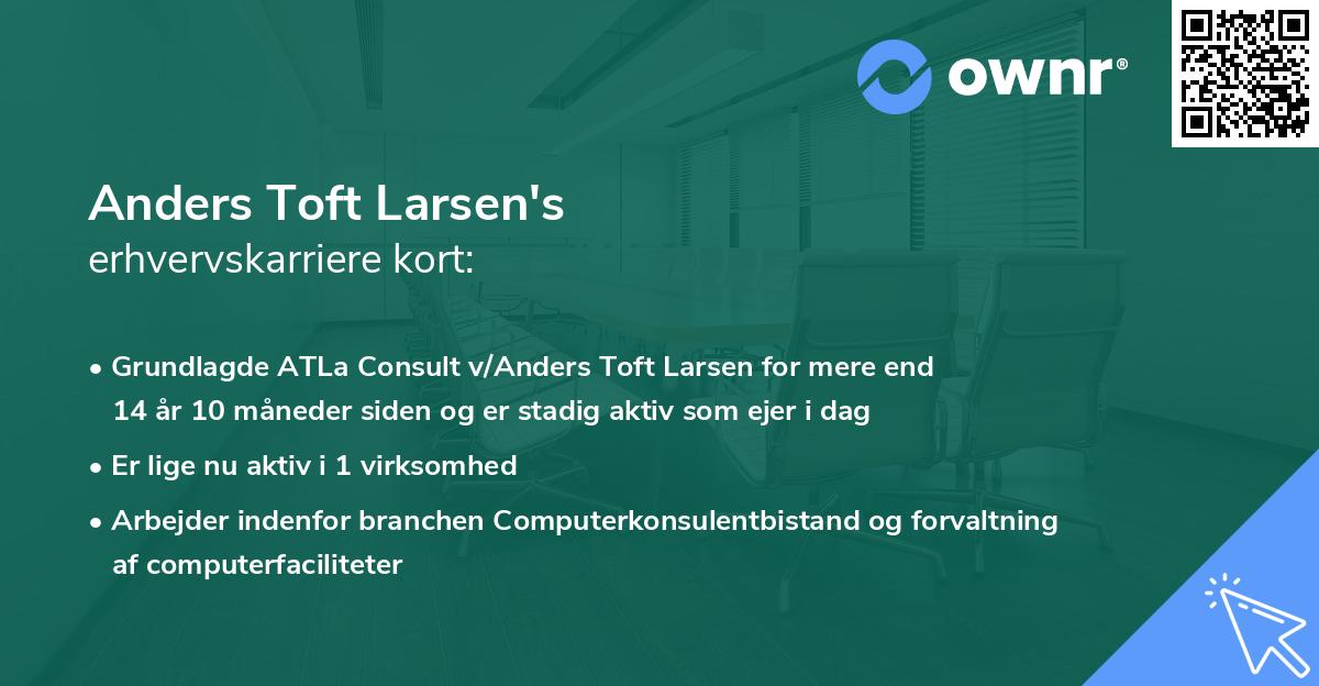 Anders Toft Larsen's erhvervskarriere kort
