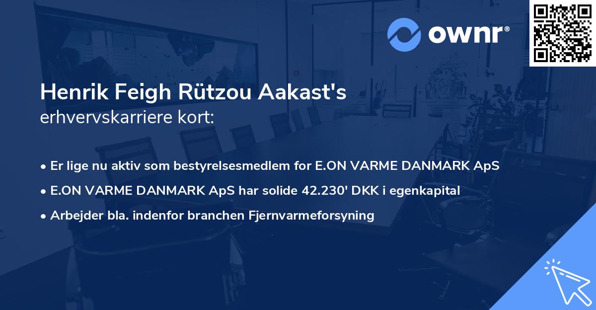 Henrik Feigh Rützou Aakast's erhvervskarriere kort