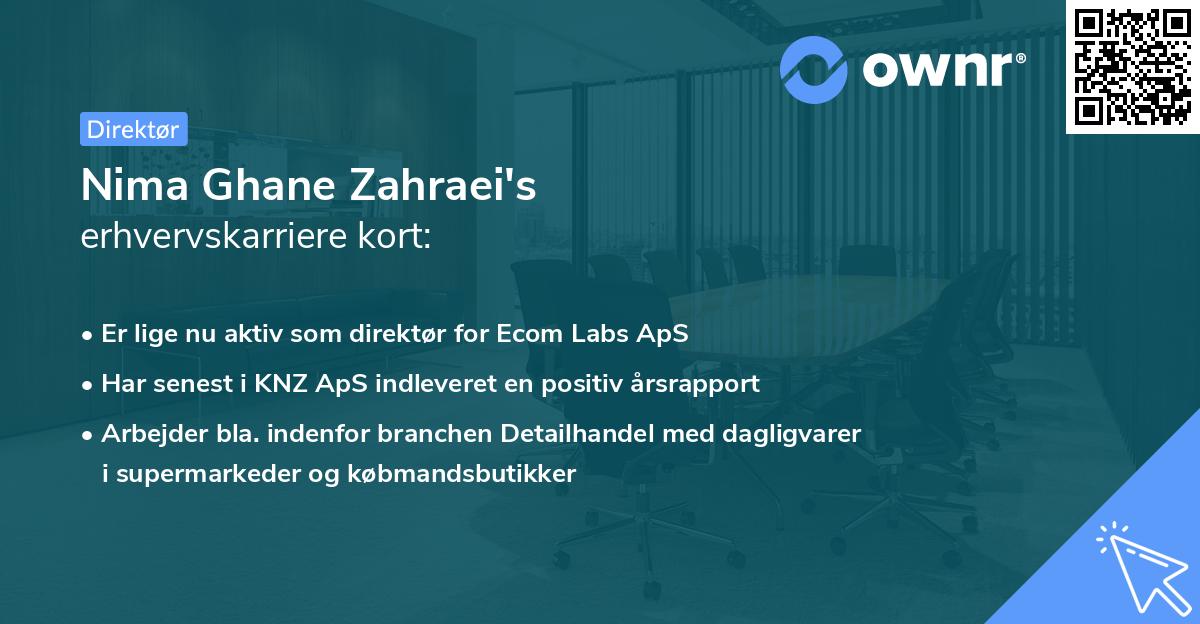 Nima Ghane Zahraei's erhvervskarriere kort