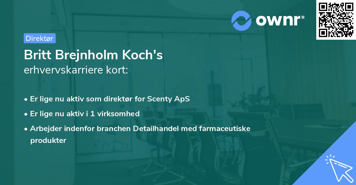 Britt Brejnholm Koch's erhvervskarriere kort