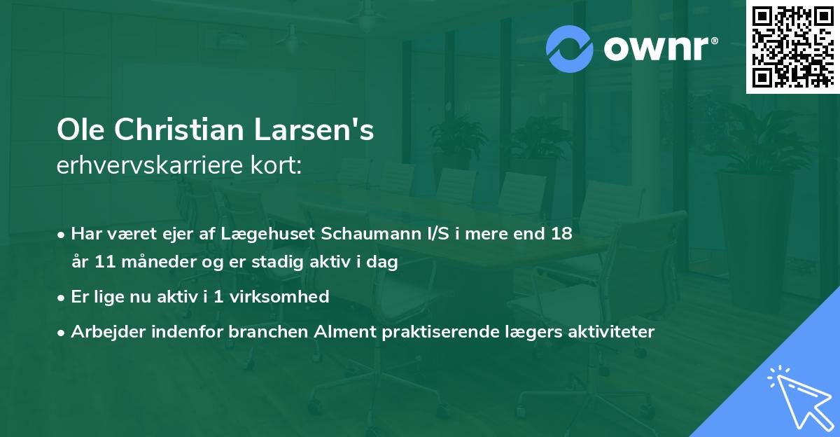 Ole Christian Larsen's erhvervskarriere kort