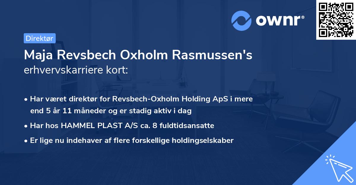 Maja Revsbech Oxholm Rasmussen's erhvervskarriere kort