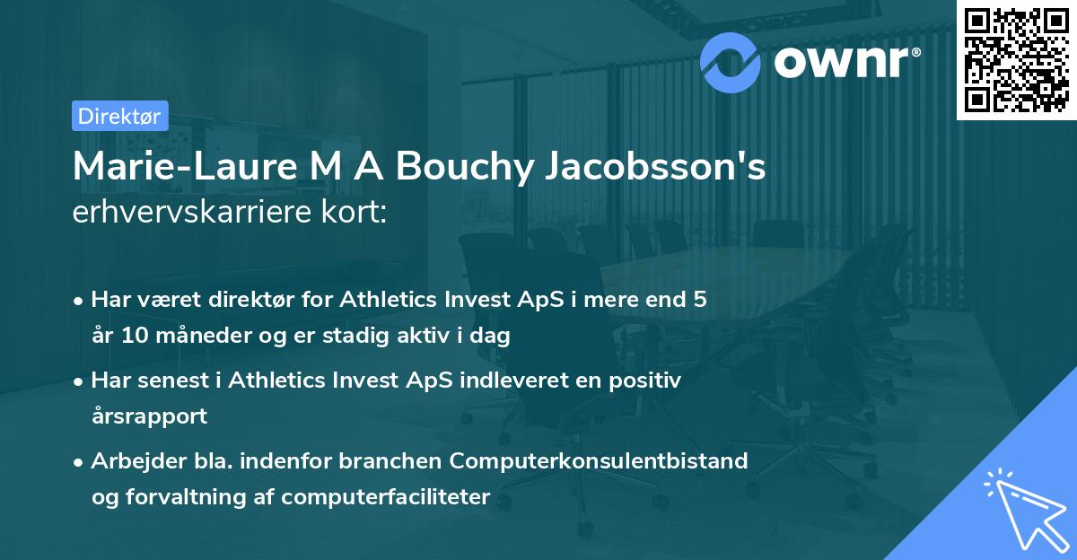 Marie-Laure M A Bouchy Jacobsson's erhvervskarriere kort