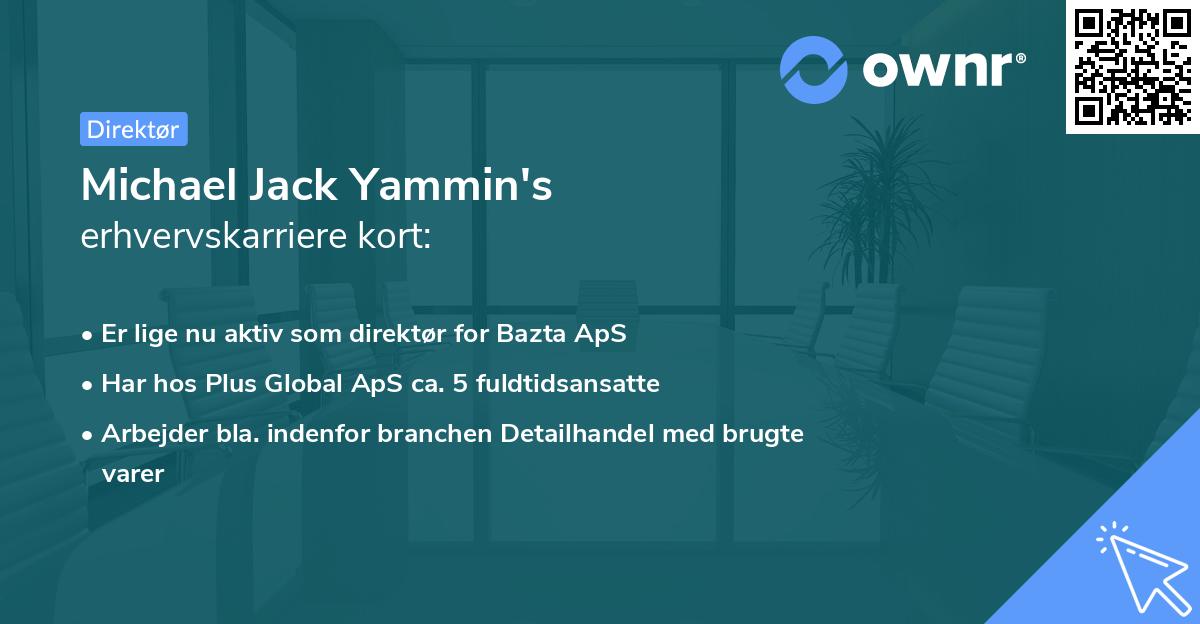 Michael Jack Yammin's erhvervskarriere kort