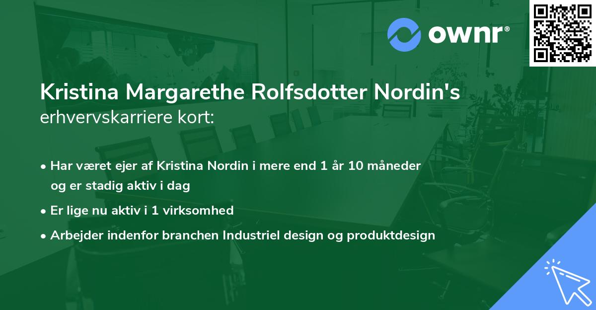 Kristina Margarethe Rolfsdotter Nordin's erhvervskarriere kort