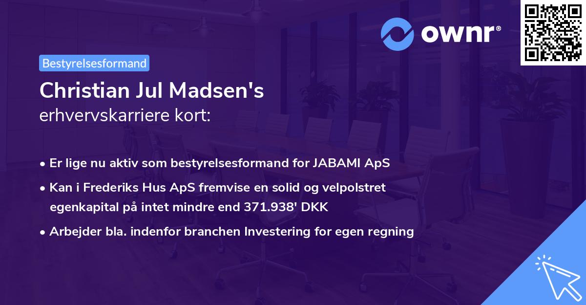 Christian Jul Madsen's erhvervskarriere kort
