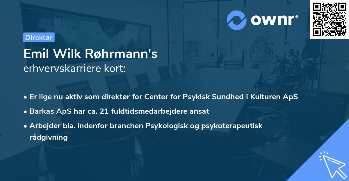 Emil Wilk Røhrmann's erhvervskarriere kort