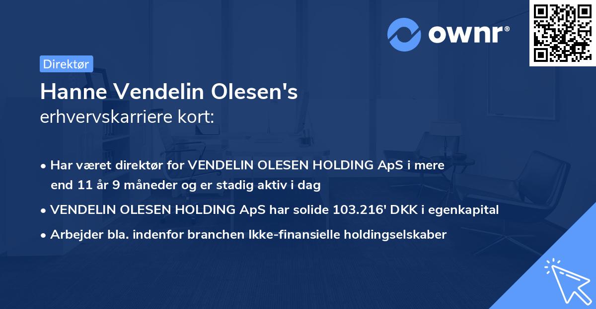 Hanne Vendelin Olesen's erhvervskarriere kort