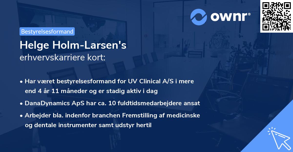 Helge Holm-Larsen's erhvervskarriere kort