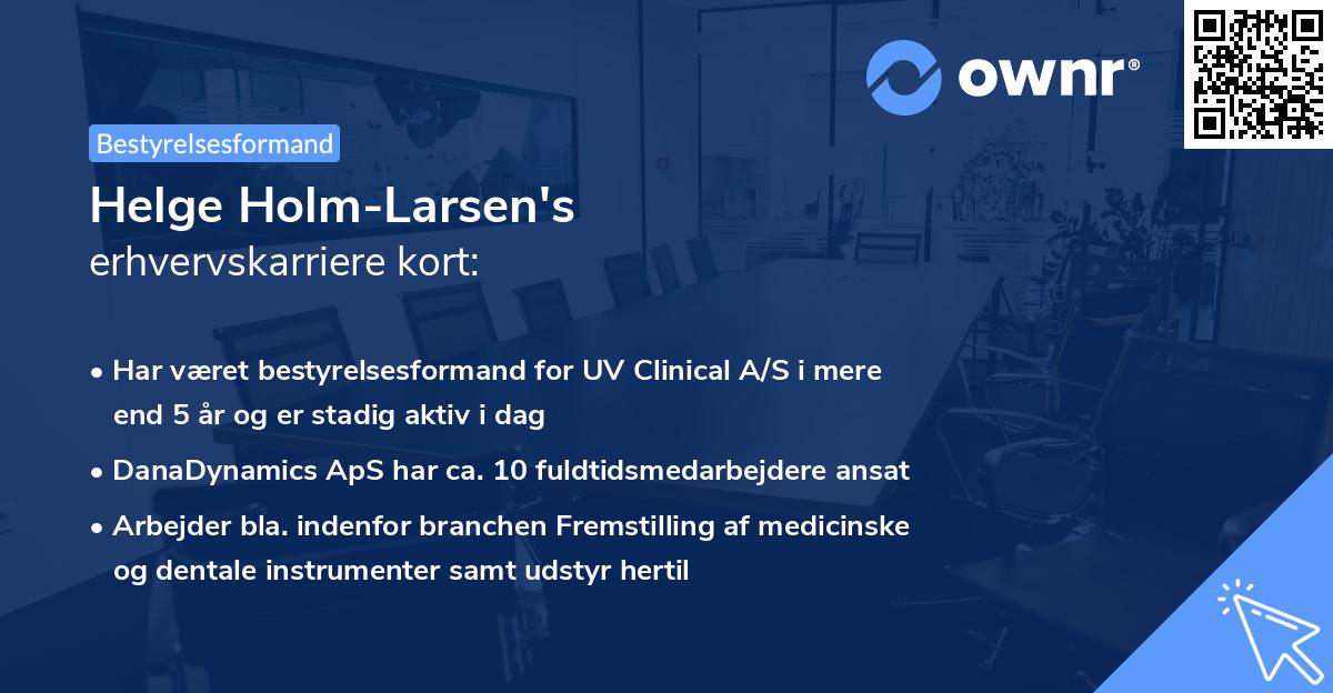 Helge Holm-Larsen's erhvervskarriere kort