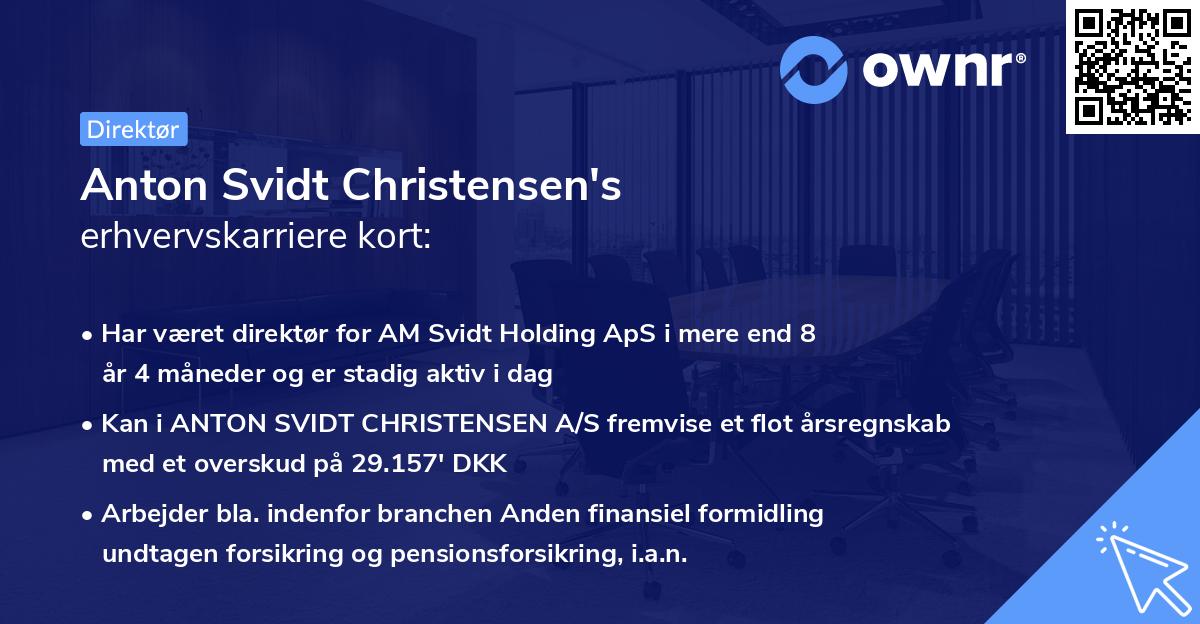 Anton Svidt Christensen's erhvervskarriere kort
