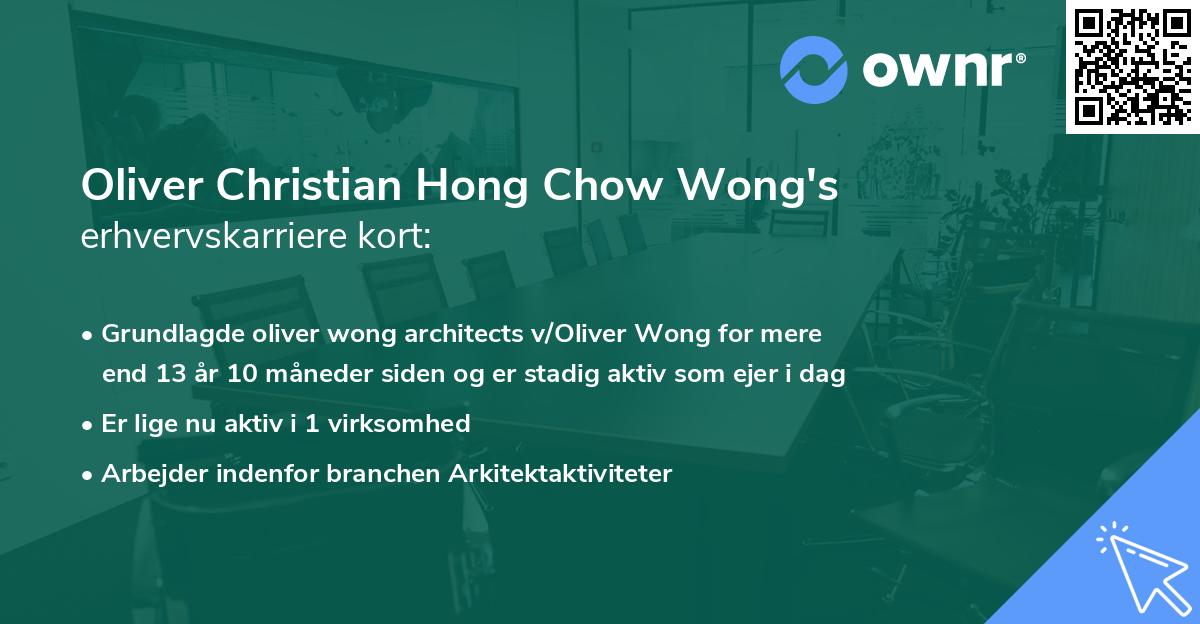 Oliver Christian Hong Chow Wong's erhvervskarriere kort
