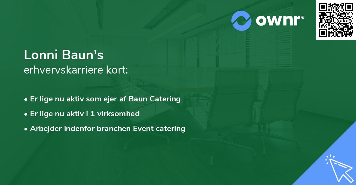 Lonni Baun's erhvervskarriere kort