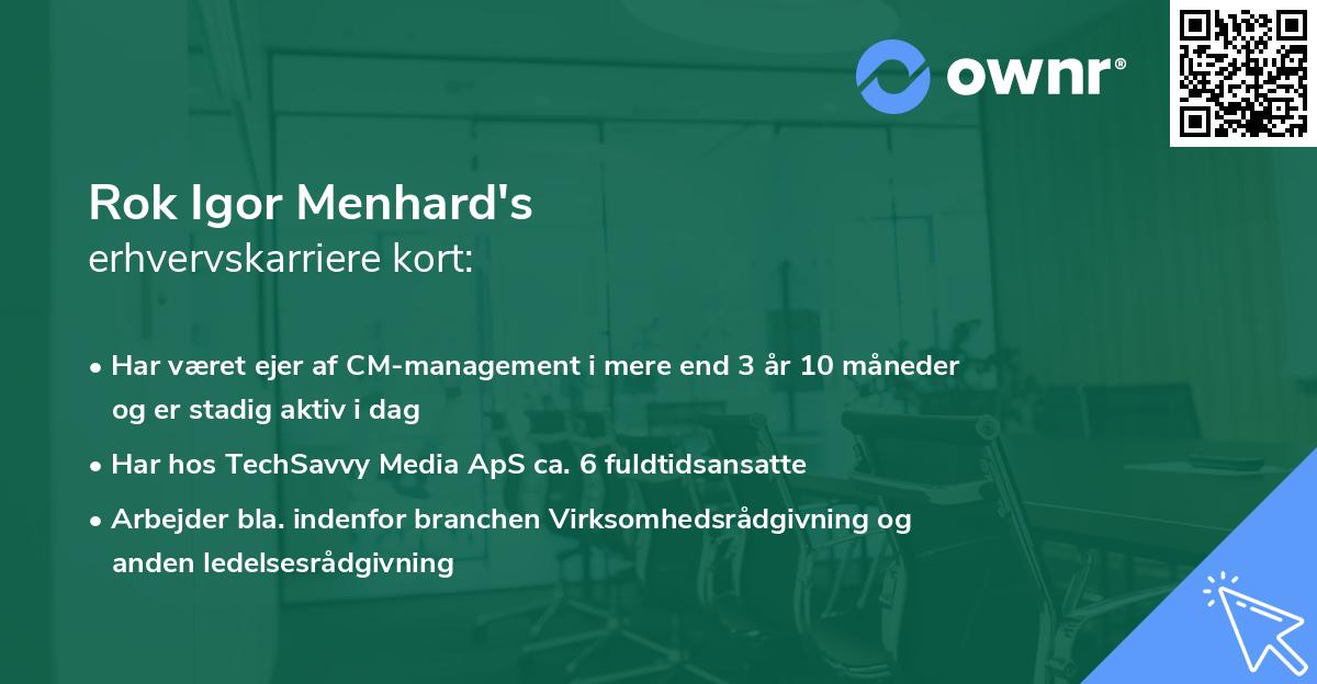 Rok Igor Menhard's erhvervskarriere kort