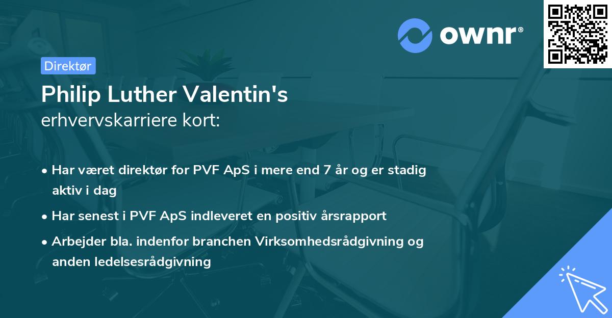 Philip Luther Valentin's erhvervskarriere kort