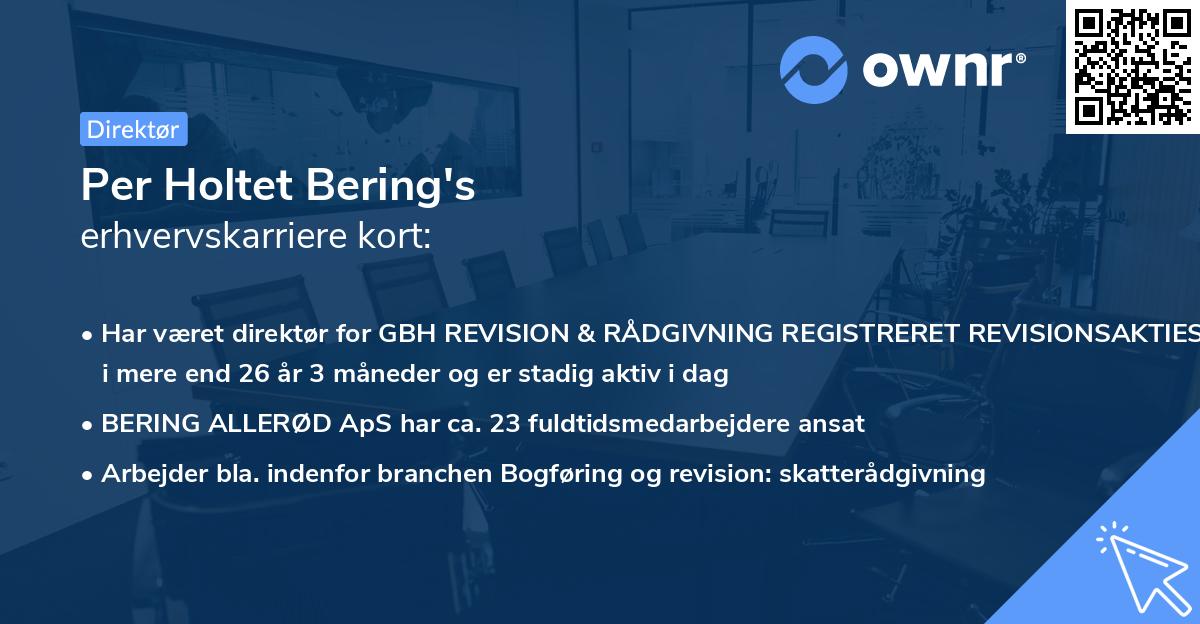 Per Holtet Bering's erhvervskarriere kort