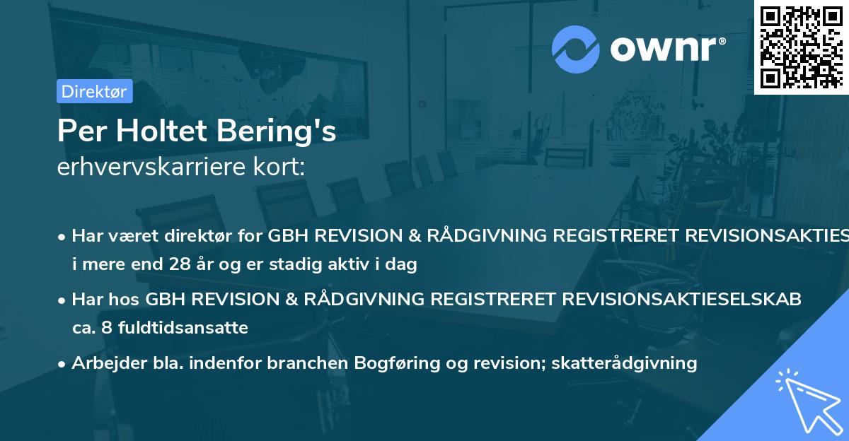 Per Holtet Bering's erhvervskarriere kort