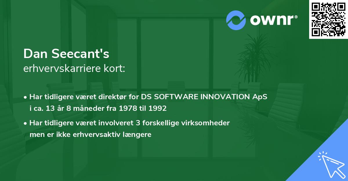 Dan Seecant's erhvervskarriere kort