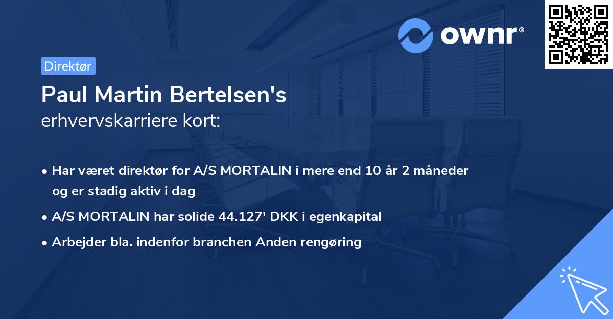 Paul Martin Bertelsen's erhvervskarriere kort