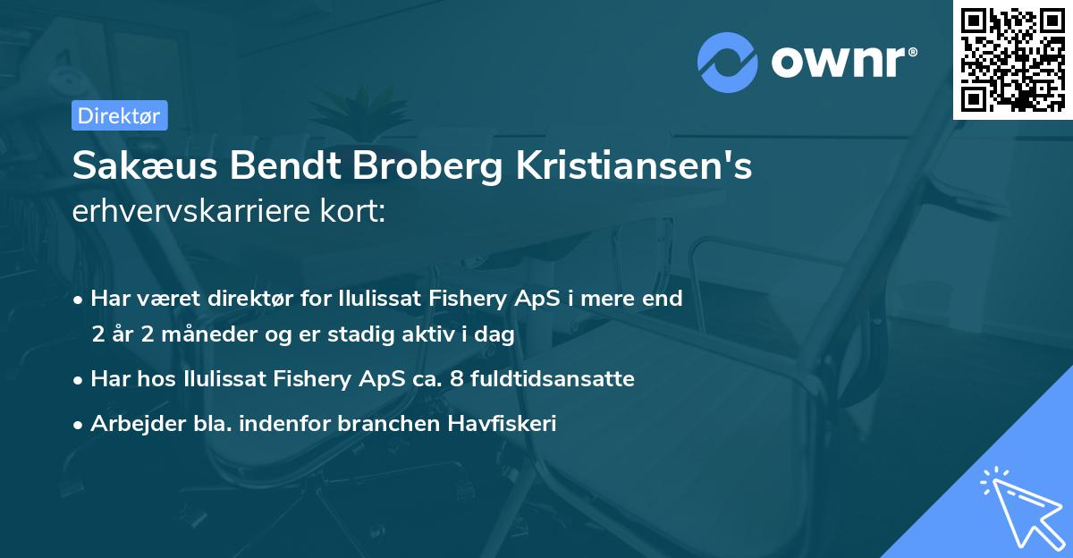 Sakæus Bendt Broberg Kristiansen's erhvervskarriere kort