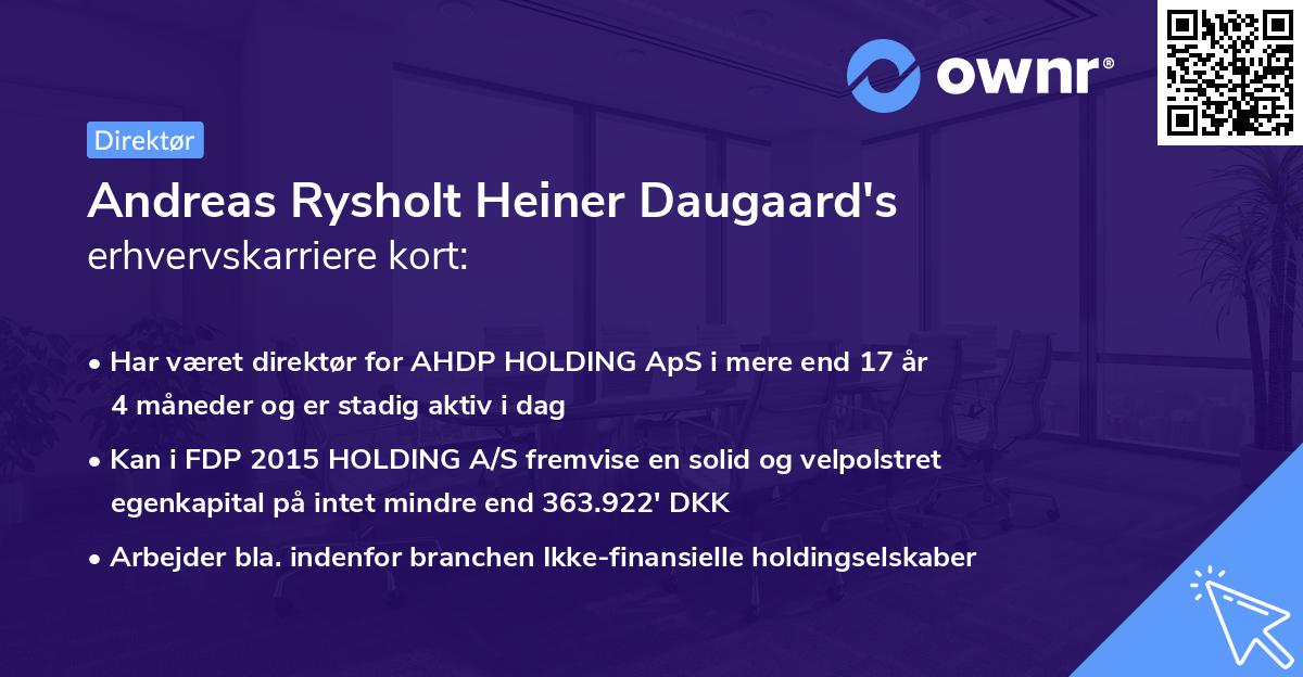 Andreas Rysholt Heiner Daugaard's erhvervskarriere kort