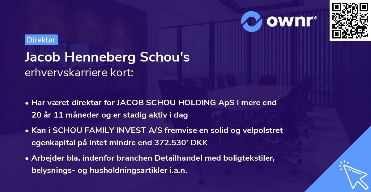 Jacob Henneberg Schou's erhvervskarriere kort