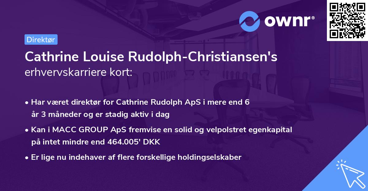 Cathrine Louise Rudolph-Christiansen's erhvervskarriere kort