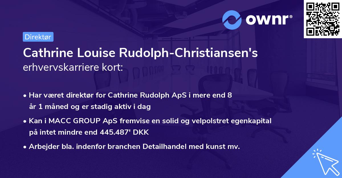 Cathrine Louise Rudolph-Christiansen's erhvervskarriere kort