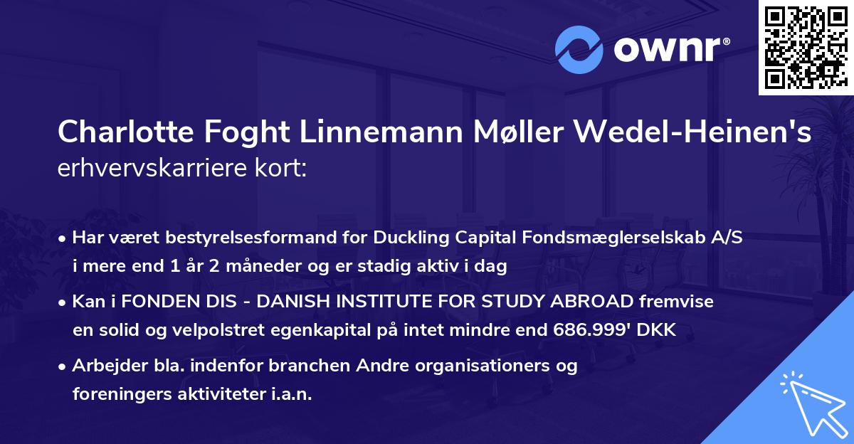 Charlotte Foght Linnemann Møller Wedel-Heinen's erhvervskarriere kort