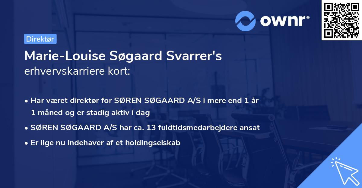 Marie-Louise Søgaard Svarrer's erhvervskarriere kort