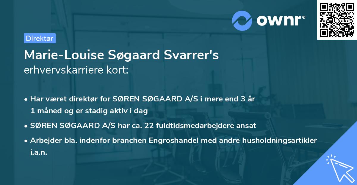 Marie-Louise Søgaard Svarrer's erhvervskarriere kort