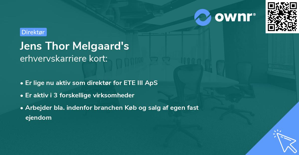 Jens Thor Melgaard's erhvervskarriere kort