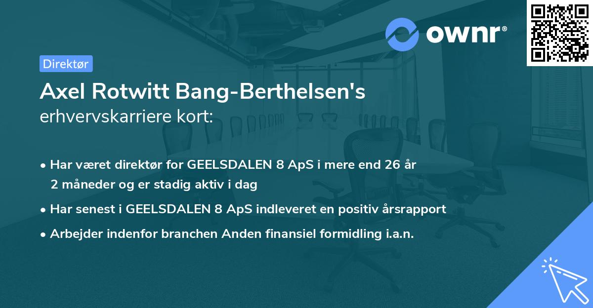 Axel Rotwitt Bang-Berthelsen's erhvervskarriere kort