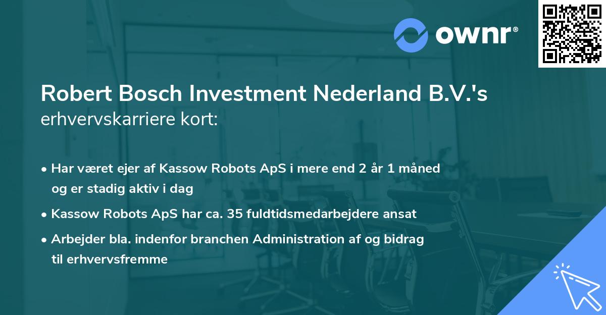 Robert Bosch Investment Nederland B.V.'s erhvervskarriere kort