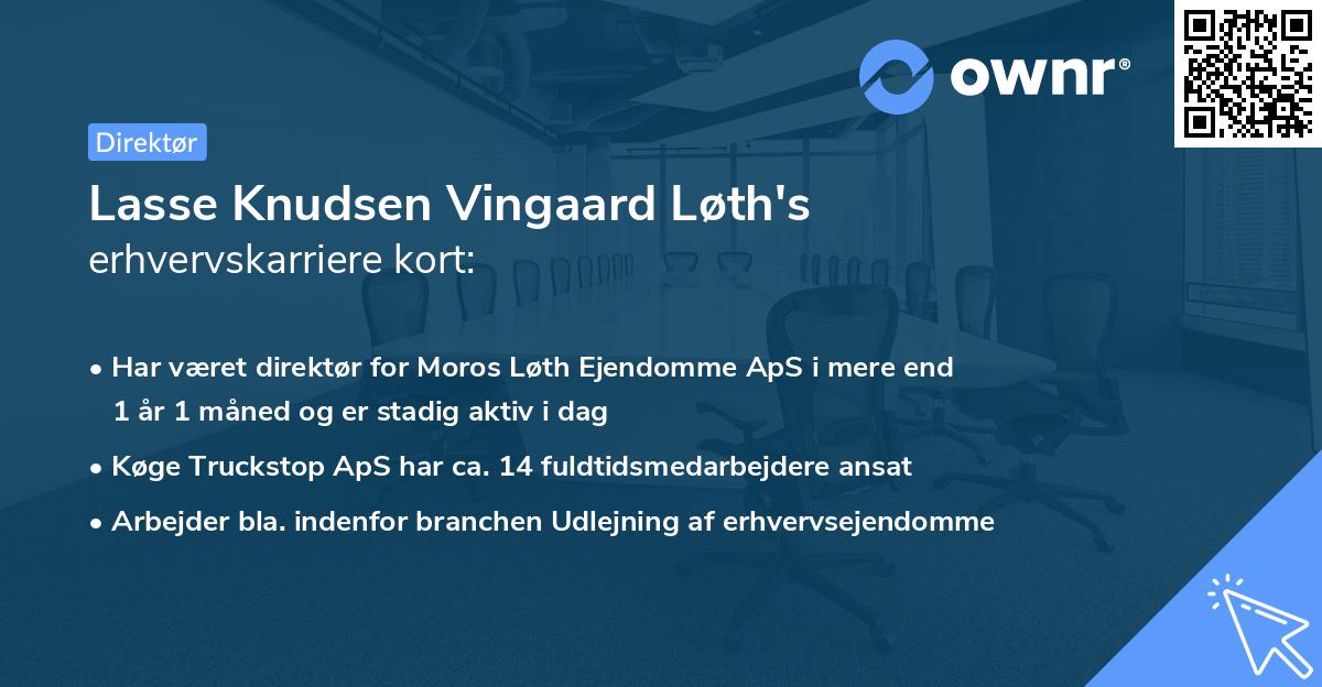 Lasse Knudsen Vingaard Løth's erhvervskarriere kort