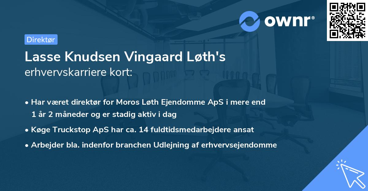 Lasse Knudsen Vingaard Løth's erhvervskarriere kort