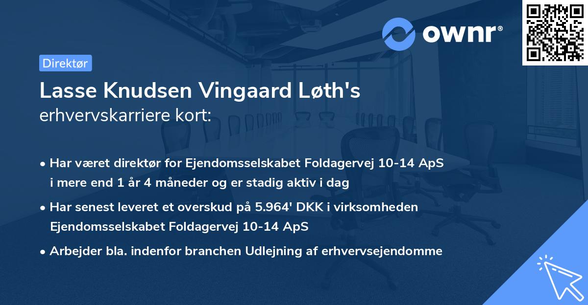 Lasse Knudsen Vingaard Løth's erhvervskarriere kort