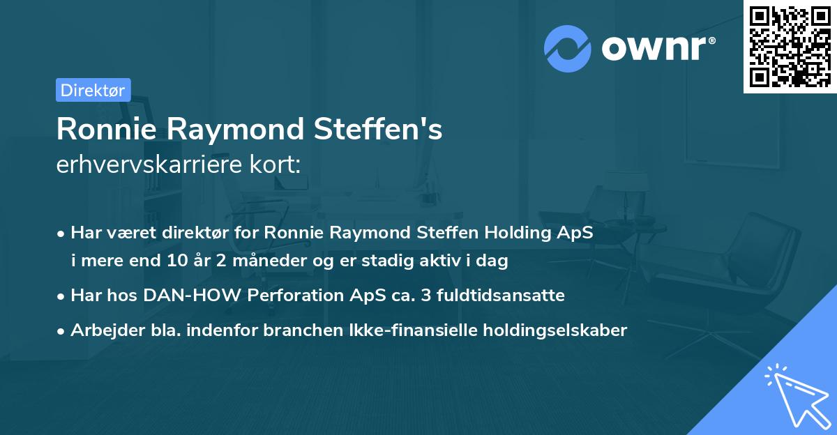Ronnie Raymond Steffen's erhvervskarriere kort