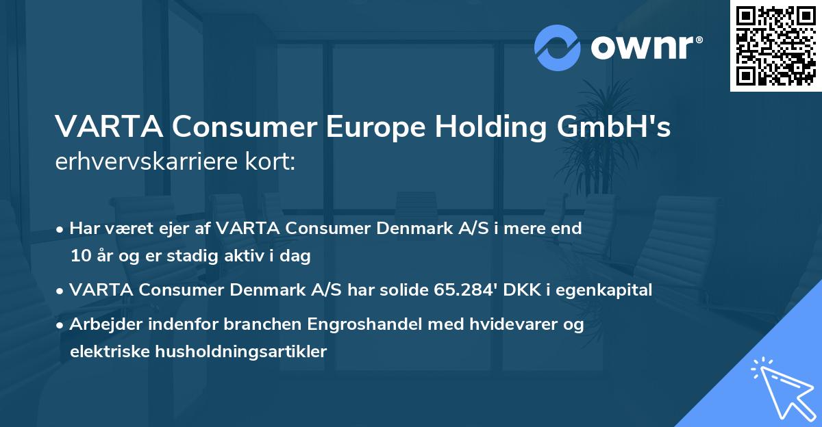 VARTA Consumer Europe Holding GmbH's erhvervskarriere kort