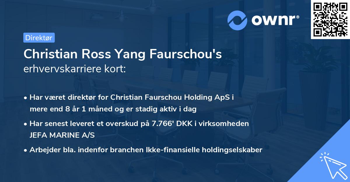 Christian Ross Yang Faurschou's erhvervskarriere kort