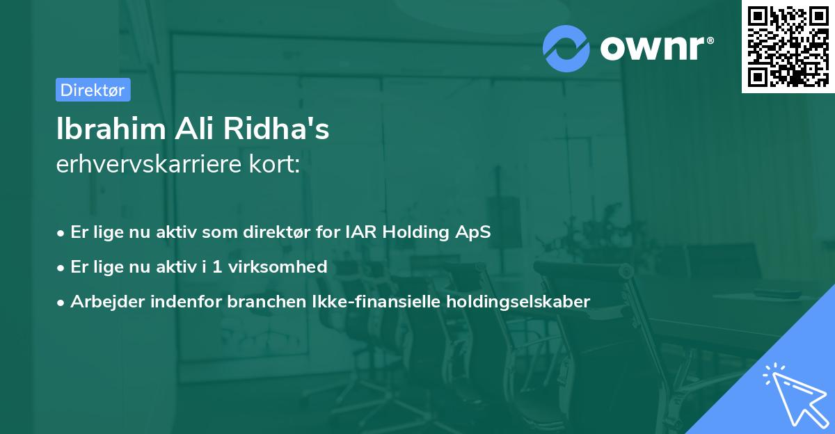 Ibrahim Ali Ridha's erhvervskarriere kort