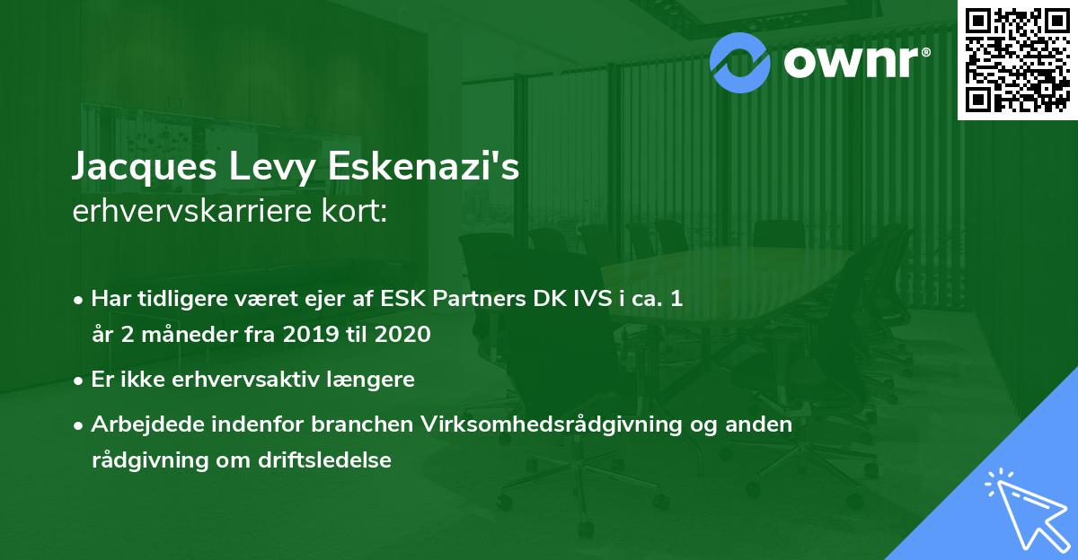 Jacques Levy Eskenazi's erhvervskarriere kort