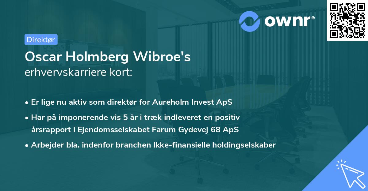 Oscar Holmberg Wibroe's erhvervskarriere kort