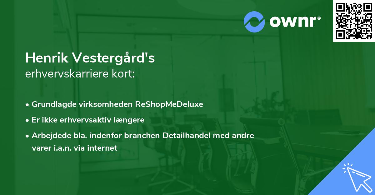 Henrik Vestergård's erhvervskarriere kort