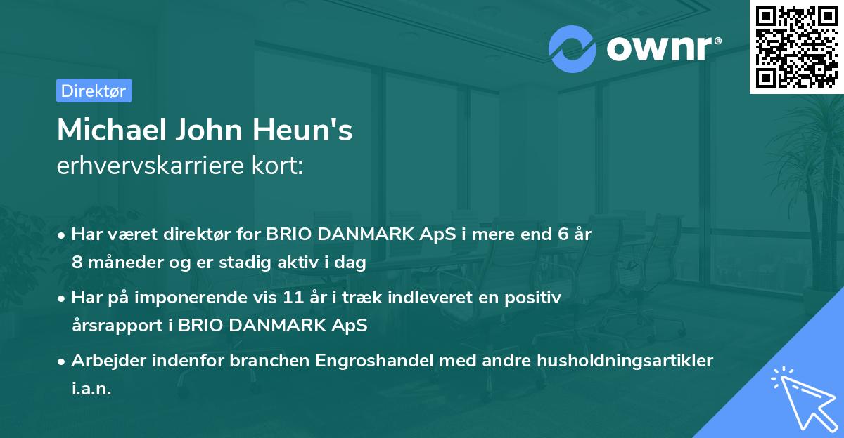 Michael John Heun's erhvervskarriere kort
